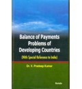 Balance of Payments Problems of Developing Countries (With Special Reference to India)